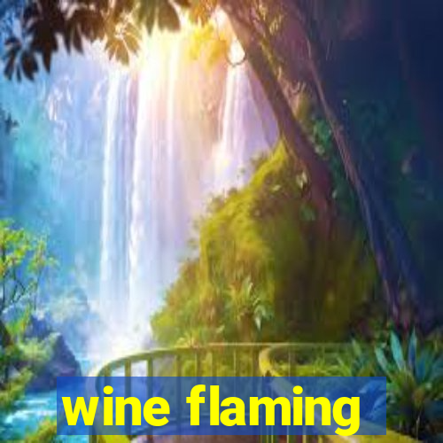 wine flaming